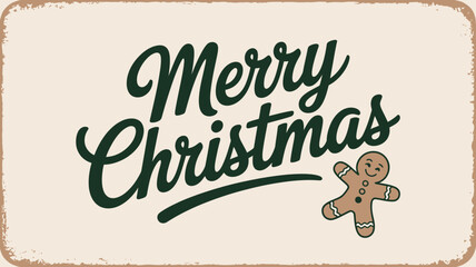 Merry christmas greeting with a cute gingerbread man illustration