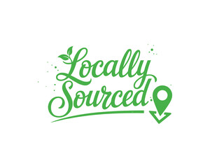 Fototapeta premium Locally Sourced Green Lettering with Location Pin and Leaf Accent