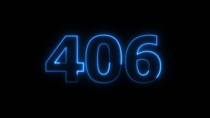 Abstract beautiful blue neon 406 number illustration background 4K. Glowing neon countdown number icon background.