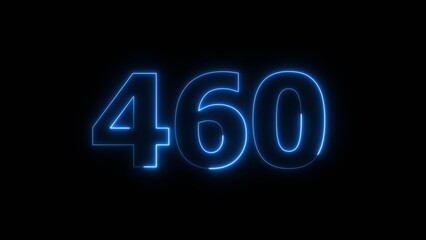 Abstract beautiful blue neon 460 number illustration background 4K. Glowing neon countdown number icon background.