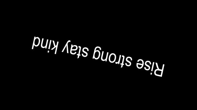 Rise strong stay kind text on a black background for positive affirmation