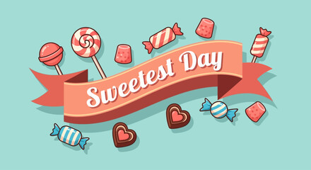 An illustration celebrating Sweetest Day with a banner and various colorful candies like lollipops, wrapped sweets, gummies, and heart chocolates on a light blue background.