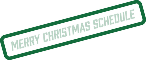 Green framed stamp displaying the important Merry Christmas schedule for festive season planning