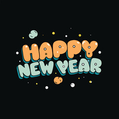 "Happy New Year" typography with bubbles on black