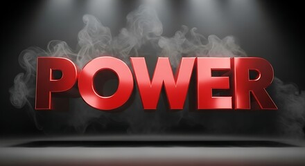 The word power in bold red 3d letters illuminated by stage lights with smoke