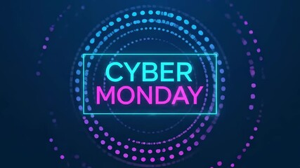 A futuristic Cyber Monday animation with neon text and a spinning circular particle grid on a dark blue background perfect for a high-tech online sale promotion