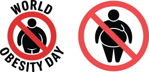 World obesity day prohibition symbols against overweight people healthy lifestyle