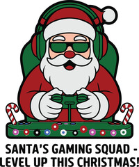 Cool Gamer Santa Playing Video Games – Santa’s Gaming Squad Christmas Illustration
