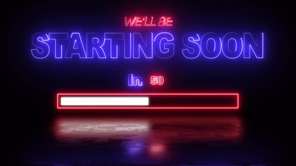 animated we'll be starting soon text in dual-color neon with timer and loading bar on dark floor background - for live stream intros and holding screens