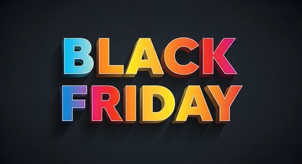 Bold, colorful text spelling out black friday with a shadow effect on a dark, textured background, representing the major shopping event