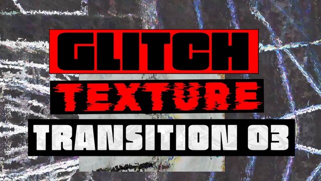 Glitch Texture Transition 03
