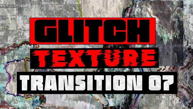 Glitch Texture Transition 07