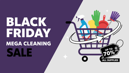 Black Friday Mega Cleaning Sale graphic with shopping cart full of household supplies Up to 70 off