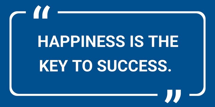 Naklejki Happiness is the key to success. banner illustration concept poster team creative success wallpaper graphic. typography idea advertising. modern growth creativity vision. Motivational design quote. 