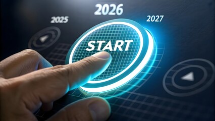 Finger pressing a glowing blue circular start button on a futuristic digital interface with years 2025 2026 2027 displayed