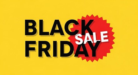 Obraz premium Bold black friday sale announcement with red burst and yellow background for retail promotions