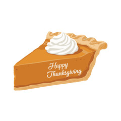 Happy Thanksgiving Slice of Pumpkin Pie Dessert Flat Vector