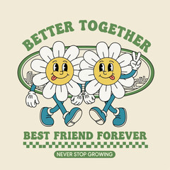 Two smiling daisy characters in a vintage cartoon style, celebrating friendship with the phrase Best Friend Forever. A groovy positive vector illustration