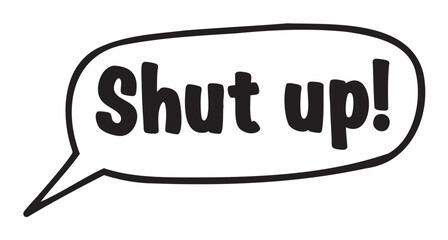 Fototapeta premium Black outline speech bubble with the phrase 