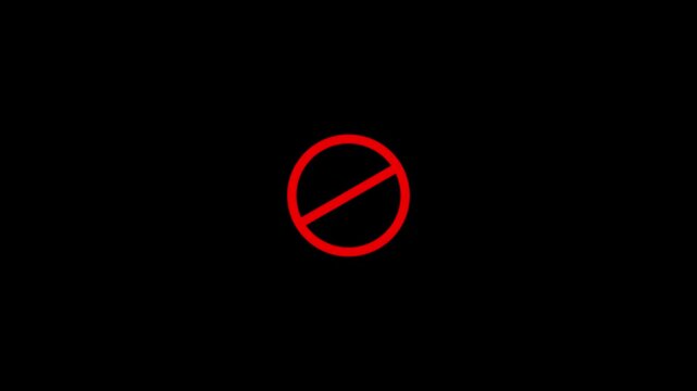 Red prohibition symbol on a black background sign