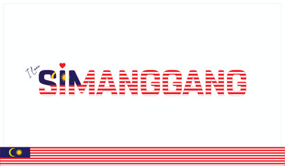 I love Simanggang, Typographic design of I love Simanggang on a white background, Flag typography of Simanggang with heart, Vector design of I love Malaysia