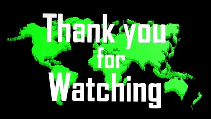 Thank you for watching the text with 3D animation of the world map. - Powered by Adobe