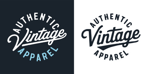 Authentic vintage apparel retro typography badge design with classic script style for fashion and t shirt design