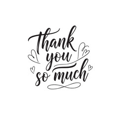 Fototapeta premium Elegant hand written thank you so much calligraphy script with decorative hearts.
