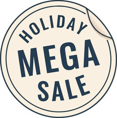 Circular holiday mega sale label with hand drawn style elements perfect for seasonal promotions vector