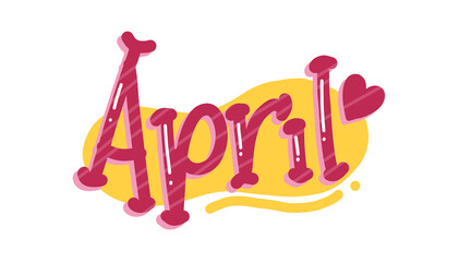 April lettering sticker Illustration– Pink Red Yellow cheerful hand drawn month text 