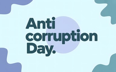 Anti corruption day graphic with bold text and abstract shapes