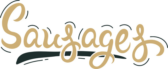 Sausages word text calligraphy hand drawn lettering