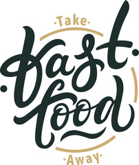 Take fast food away lettering concept