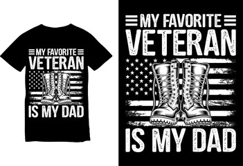 
my favorite veteran is my dad army military veterans day T-Shirt, My Favorite Veteran is My Dad