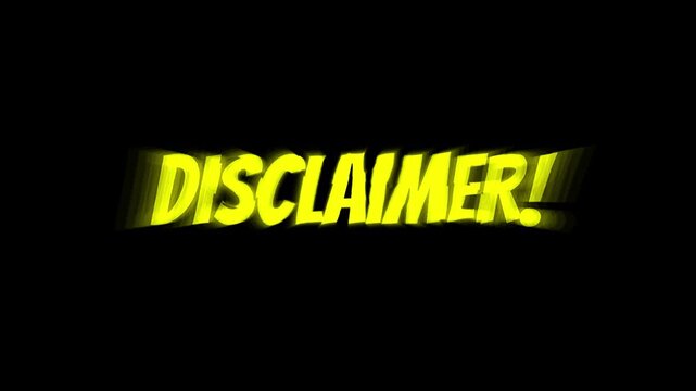 Disclaimer Text Animated Warning Title on Black Background 4k