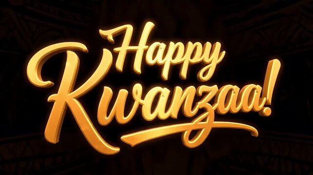 Happy Kwanzaa Celebration Glowing Golden Text on Black Background.