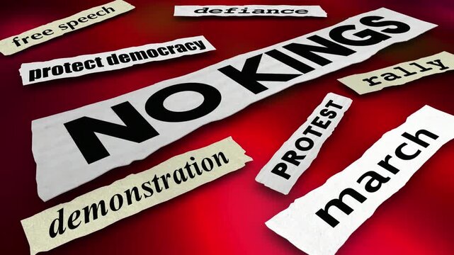 No Kings News Headlines Protest Demonstration Rally Anti Dictatorship Fascism 3d Animation