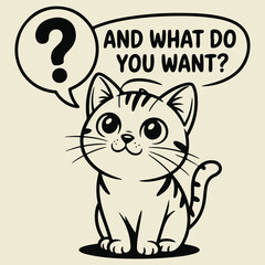 Cute cartoon kitten with big eyes and a question mark in a speech bubble asking what do you want