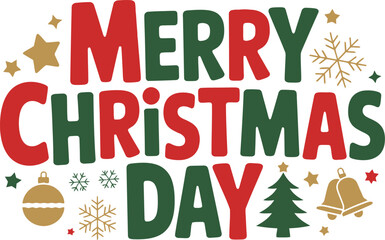 Festive Merry Christmas Day typography with holiday decorations