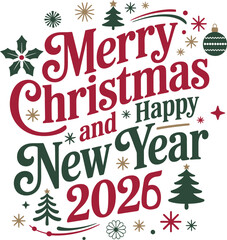 Festive Merry Christmas and Happy New Year 2026 greeting card