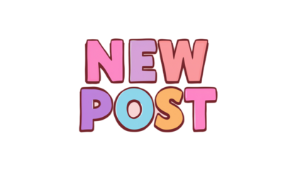 New Post Announcement in Playful Bubble Lettering with Soft Pastel Colors for Bloggers