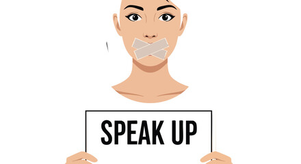 Woman with Taped Mouth Holding Speak Up Sign. concept design creative background style inspiration