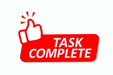 Red banner with a thumbs up icon and the text task complete signifying successful completion of a job or project