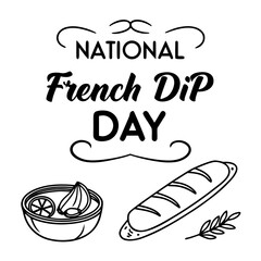 NATIONAL FRENCH DIP DAY vector illustration