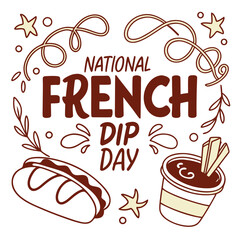NATIONAL FRENCH DIP DAY vector illustration