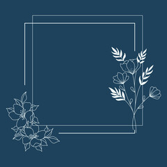 Floral and square hand drawn style. Floral navy frame of twigs, leaves and flowers. Frames for the Valentine's day, wedding decor, logo and identity template.