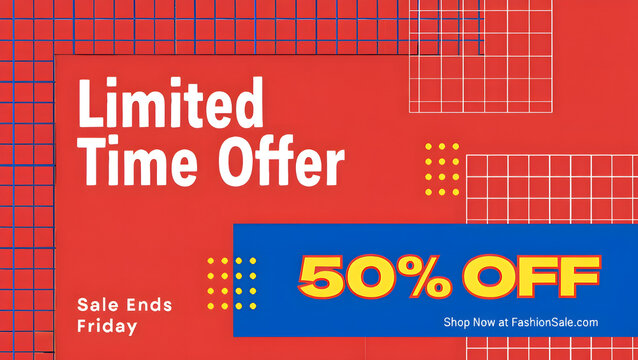 Limited time offer 50 percent off sale announcement