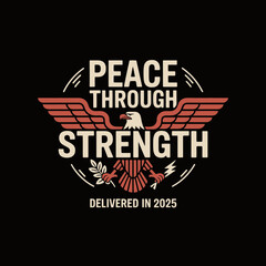 Naklejka premium Peace Through Strength Eagle Vector T-Shirt Design
