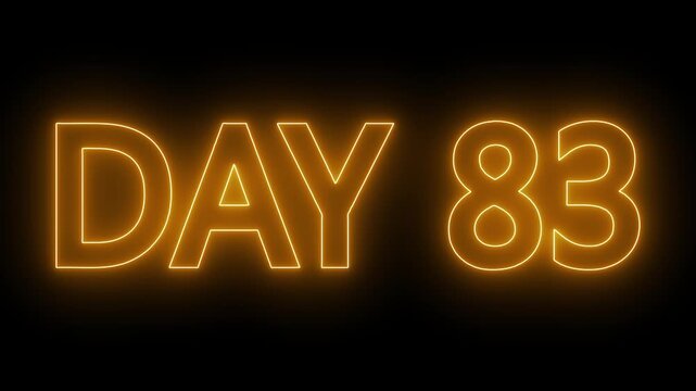 Neon text day 83 animation on black background. flickering neon inscription DAY 83. calendar counter concept