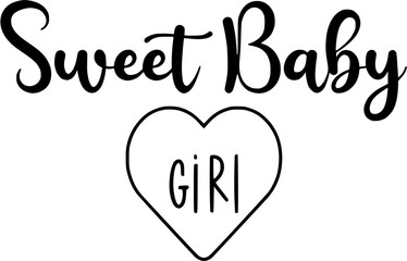 Sweet Baby Girl lettering with a heart, a charming calligraphy design for a newborn announcement or baby shower invitation